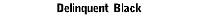 Download Delinquent Black