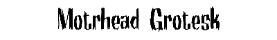 Download Motrhead Grotesk