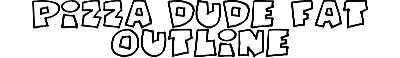 Download PizzaDudeFatOutline