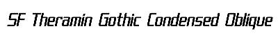 Download SF Theramin Gothic Condensed Oblique